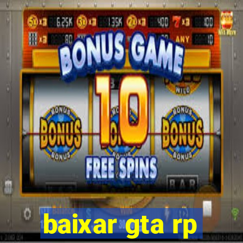 baixar gta rp